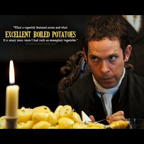 "Excellent Boiled Potatoes" - Mr Collins (Pride & Prejudice) Mr Collins, Elegant Writing, Pride And Prejudice 2005, Study Book, Pride Prejudice, Jane Austen Books, The Book Club, Mr Darcy, C S Lewis