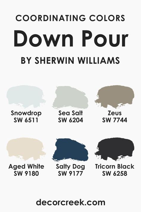 Coordinating Colors of SW 6516 Down Pour Sw Salty Dog, Shaw House, Mindful Gray, House Color Palettes, Salty Dog, Visually Pleasing, Pouring Painting, Home Upgrades, Paint Palette