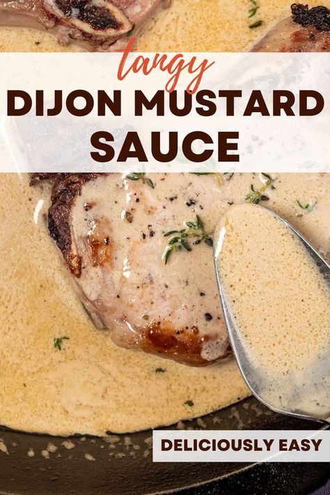 My recipe for Dijon Mustard Sauce is a savory, creamy, and velvety sauce with a slightly sharp flavor from the tangy mustard - and it is so good! It is perfect for pairing with your favorite main courses, as a dipping sauce, or even as a savory salad dressing. Ready in under 20 minutes using only 6 ingredients, this is a no-fuss sauce you will love making again and again! Onion Dijon Sauce Recipe, Tangy Mustard Sauce, Creamy Honey Mustard Sauce, Pork With Mustard Sauce, Mustard Sauce For Steak, Sauce For Turkey, Mustard Sauce For Ham, Sauce For Pork Tenderloin, Mustard Sauce For Pork