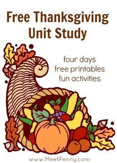 Free printable Thanksgiving unit study with 4 day lesson plan and free printables Thanksgiving Unit Study, Homeschool Thanksgiving, Thanksgiving Learning, Thanksgiving Lesson Plans, Teaching Thanksgiving, Study Lesson, Free Printable Thanksgiving, Homeschool Holidays, Thanksgiving Lessons