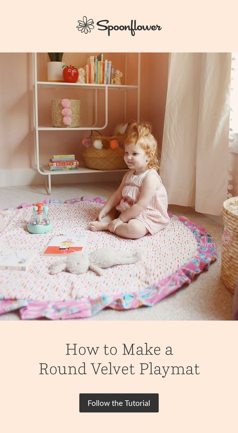 Looking for a fun, cute and practical project for your little one’s playroom? Using our soft and luxurious Performance Velvet, Joni Lay of Lay Baby Lay will show you how to make a large, round and ruffled playmat perfect for an afternoon full of imagination. #sewing #Tutorials #TutorialsBaby #ProjectsBeginner #SewingProjects Playroom Sewing Projects, Quilted Playmat Diy, Lay Baby Lay, Round Play Mat, Diy Ruffle, Raw Fabric, Baby Mat, Diy Toddler, Quilt Batting