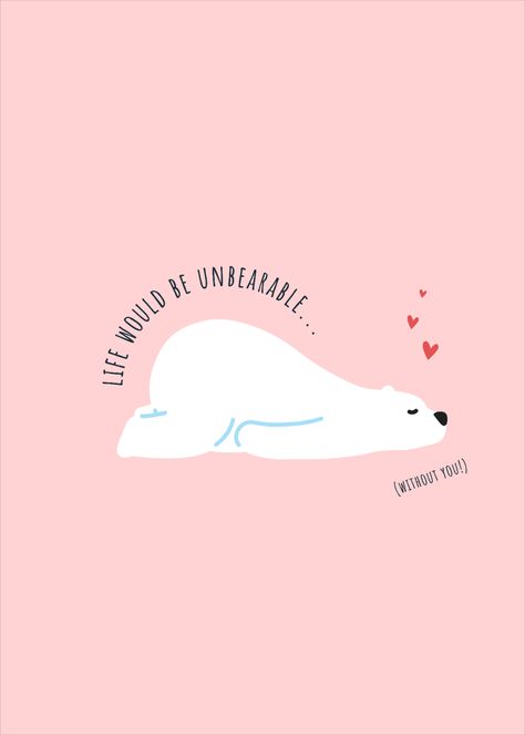 Bear Puns Cute, Animal Valentine Cards, Sweet Puns, Bear Puns, Polar Bear Drawing, Friend Things, Bear Quote, Random Crafts, Kandi Ideas