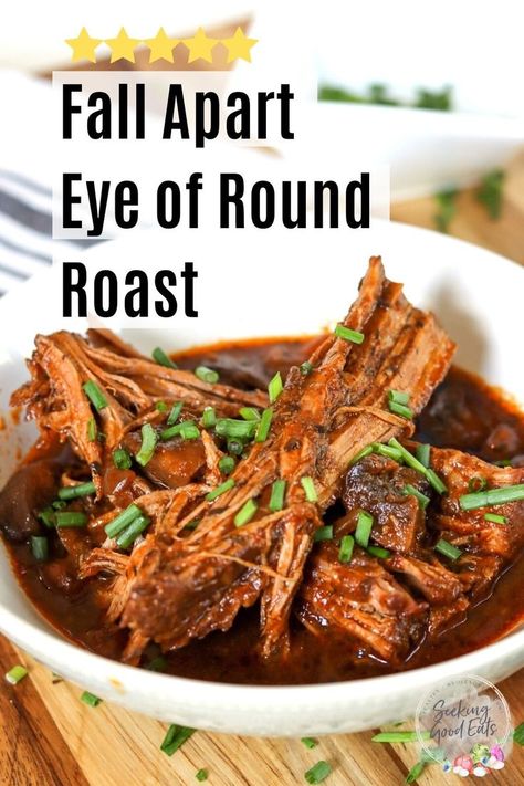 Eye Of Round Roast Recipes With Gravy, Eye Round Roast Beef Recipes, Oven Round Roast, Beef Round Eye Steak Recipes Crock Pot, Beef Round Bone Roast Recipes, Beef Eye Roast Recipes, Beef Eye Roast Crock Pot, Carmelized Beef Roast, Eye Round Oven Roast