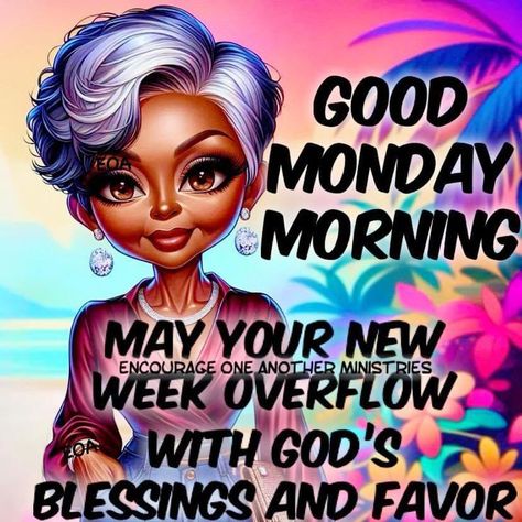 Encouragement Images, New Week Quotes, Thursday Morning Quotes, Day And Night Quotes, Week Blessings, Good Morning Sister Quotes, Morning Sister, Black Monday, Beautiful Screensavers