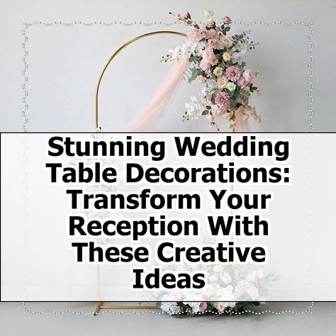 Discover how to elevate your wedding reception with stunning wedding table decorations that captivate your guests. This guide features creative ideas to transform your tables into beautiful focal points, from elegant centerpieces to unique place settings. Whether you prefer a classic or modern aesthetic, find inspiration to make your special day unforgettable. Explore these enchanting designs and create the perfect ambiance for your celebration. Unique Place, Elegant Centerpieces, Focal Points, Wedding Table Decorations, Diy Wedding Decorations, Modern Aesthetic, Chic Wedding, Place Settings, Unique Weddings