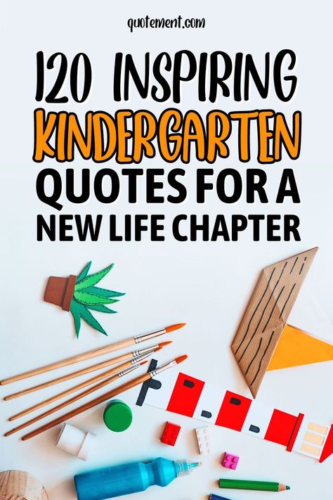 In today’s article, you’ll find a collection of kindergarten quotes for kids, parents, and teachers to inspire them on their upcoming journey. Starting Kindergarten Quotes, Pre K Quotes, Quotes For Kindergarten Kids, Kindergarten Quotes For Parents, Kindergarten Quotes Kids, Inspirational Quotes For Kids School, Kindergarten Teacher Quotes, Thoughts For Kids, Educational Quotes For Kids