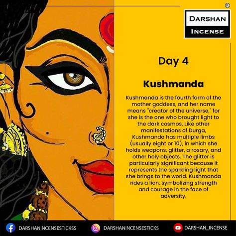 Goddess Kushmanda is the 4th form of Maa Durga revered on the 4th day of Navratri. She is said to have created the universe with her radiant smile. Ku refers to “a little” and Ushma refers to “energy or warmth�” and Anda refers to “cosmic egg”. She has the power to live inside the sun, to empower the sun to radiate energy and effulgence to the universe. 4th Day Of Navratri Kushmanda, Day 4 Navratri Goddess, Maa Kushmanda Images, Kushmanda Mata Images, Navratri 4th Day, 4th Day Of Navratri, Goddess Kushmanda, Navaratri Images, Nava Durga