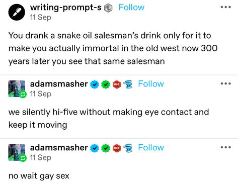 Chaotic Tumblr Posts, Sibling Tumblr Posts, Ao3 Tumblr, Tumblr Shitposts Funny, Writing Prompts Tumblr, Tumblr Textpost, Text Posts Tumblr, Funny Text Posts, Writing Inspiration Prompts