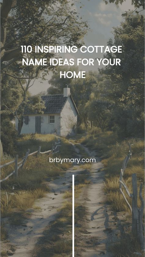 Choosing the perfect name for your cottage is a fun and creative way to give your retreat a unique identity. A well-chosen name can reflect the charm and personality of the cottage, making it feel like home. Check out these 110 Inspiring Cottage Name Ideas For Your Home. Home Names Ideas, House Names Ideas Inspiration, Cabin Names Ideas, Farmhouse Names, Cottage Names Ideas, Couples Bedroom Wall Decor, Knotty Pine Cabin, Brick Fireplace Decor, Cottage Names