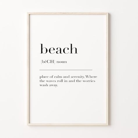 Quote Beach, White Background Quotes, Harvey Specter Quotes, Heart Home Decor, Beach Room Decor, Poster Beach, Beachy Room, Beach Art Print, Definition Poster