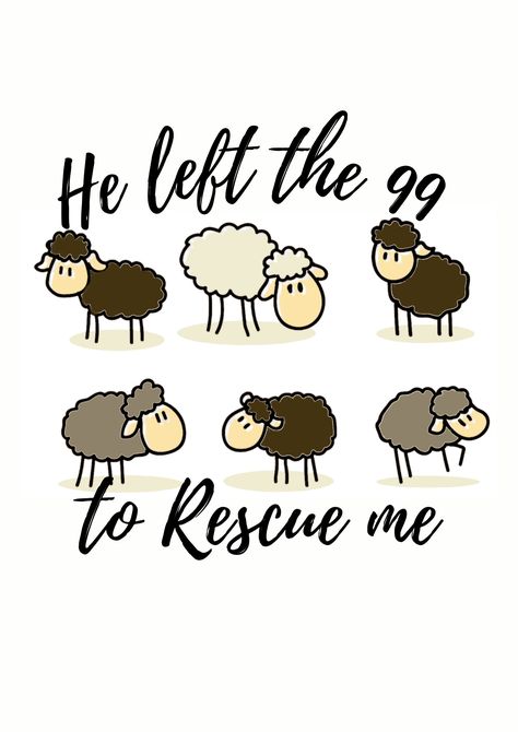 He Left The 99 To Find Me, Jesus Merch, Crazy Faith, Motivated Quotes, Bible Pics, Bible Bookmarks, Short Bible Quotes, Christian Illustration, Bible Bookmark