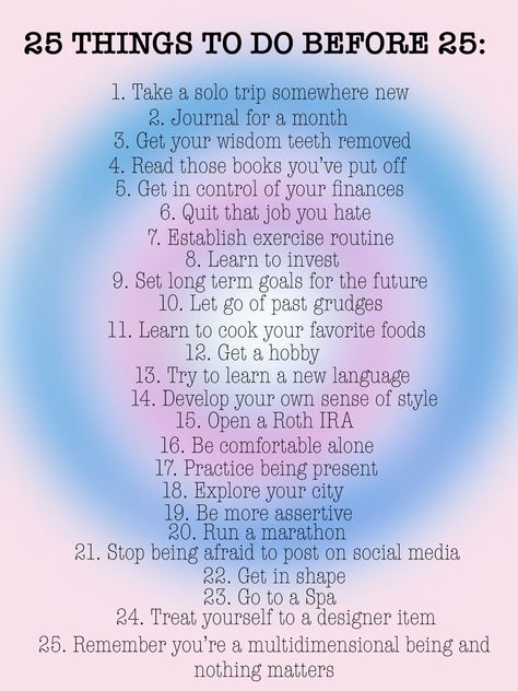 Things To Do Before 25 Turning 25, Things To Do Before You Turn 20 List, Things To Pass Time, Things To Do Before 2024, 25 Before 25 Bucket List, 20 Things To Do Before 20, 25 Things To Do Before 25, List Of Things To Do, 300 Things I Want List