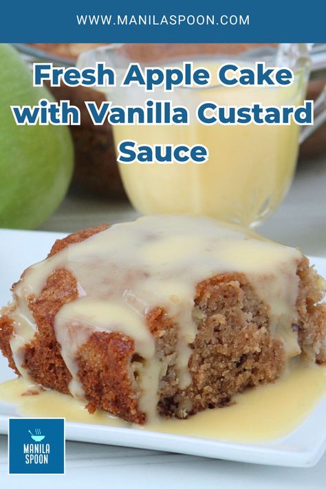 Fresh Apple Cake Apple Cake With Custard Sauce, Sauce For Apple Cake, Vanilla Sauce For Cake, Cake With Custard Sauce, Homemade Vanilla Custard, Vanilla Custard Sauce, Cake With Custard, Custard Sauce, Fresh Apple Cake