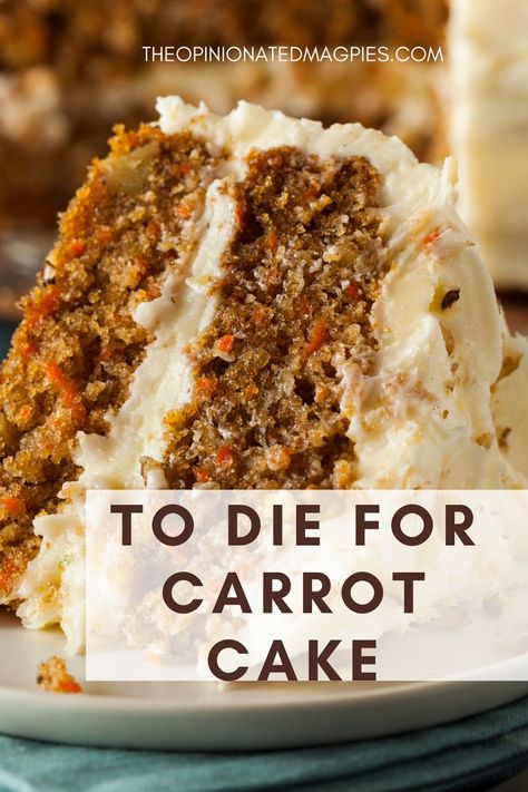 To Die For - Carrot Cake Recipe - The most delicious carrot cake you will ever eat. Take our word for it, it's divine!!! Best Ever Carrot Cake, Carrot Cake Recipe From Scratch, Carrot Cake Recipe Homemade, Homemade Carrot Cake, Sweet Carrot, Vegan Carrot Cakes, Best Carrot Cake, Cake Recipes From Scratch, Beautiful Desserts