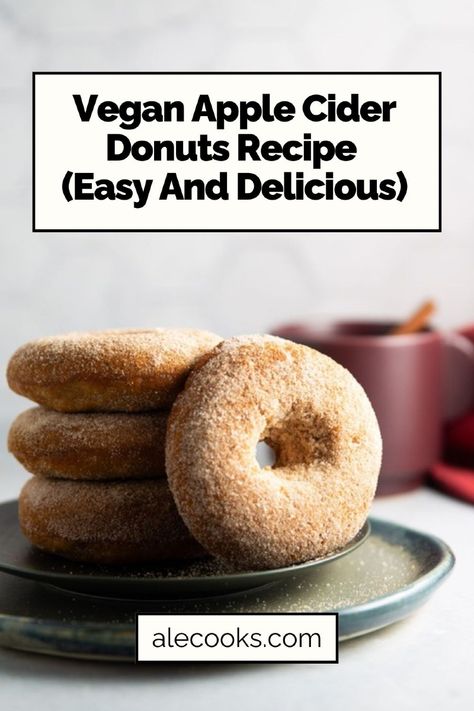 Vegan Apple Cider Donuts Recipe (Easy And Delicious). They’re sweet, tempting, and delicious, and hard to resist. You'll love this Vegan Apple Cider Donuts recipe if you like apples, cinnamon, and flour. And best of all, this egg-free, dairy-free recipe is so easy to make! Dairy Free Donut Recipe, Donuts Recipe Easy, Egg Free Donuts, Vegan Apple Cider, Dairy Free Donuts, Vegan Donut Recipe, Cider Donuts Recipe, Apple Cider Donuts Recipe, Donut Calories