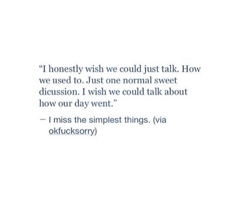 Wish We Could Talk Quotes, I Wish You Could Understand Me, I Wish You Would Talk To Me Quotes, I Wish We Could Talk Quotes, I Wish We Could Talk Like Before, Wish I Could Talk To You, I Wish I Could Be A Better Me For You, I Wish I Could Talk To You, I Wish You Would Talk To Me