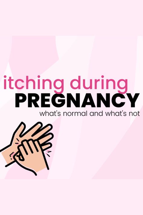 Itching During Pregnancy, Pregnancy Remedies, Relieve Itchy Skin, 38 Weeks Pregnant, Third Trimester Pregnancy, Pregnancy Calculator, Early Pregnancy Signs, Itching Skin, Dry Itchy Skin