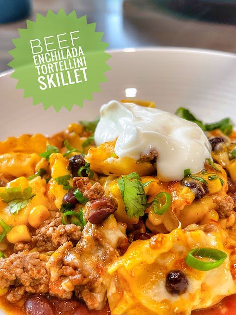 HoneyBears & SydneyBeans: My Spring Playlist and Beef Enchilada Tortellini Skillet Enchilada Tortellini, Tortellini Skillet, Spring Playlist, Beef Enchilada, Spring Music, Yummy Dishes, Beef Enchiladas, Mexican Cheese, Canned Black Beans