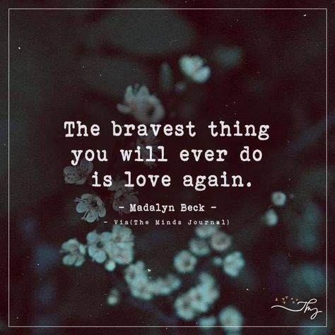 The bravest thing - http://themindsjournal.com/the-bravest-thing/ Funny Love Quotes For Husband, Husband Humor Marriage, Marriage Night, Love Again Quotes, Love Quotes For Husband, Funny Love Quotes, Finding Love Again, How To Believe, Love Husband Quotes