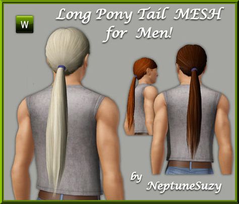 NeptuneSuzy's NSC Hair Mesh - Longer Men's Pony Tail Ponytail Men, Sims 3 Male Hair, Male Ponytail, Sims 3, The Sims, Mens Hairstyles, Cool Hairstyles, Mesh, For Men