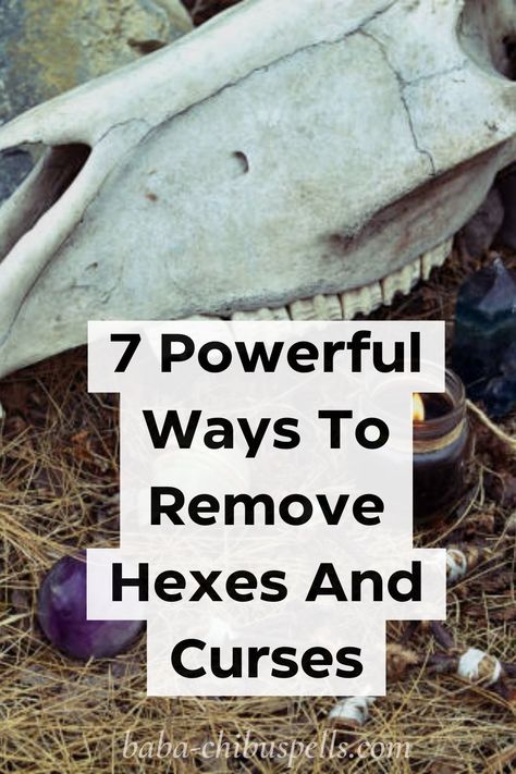 7 Powerful Ways To Remove Hexes And Curses Break Hexes And Curses, Breaking Hexes And Curses, Removing Hexes And Curses, Remove Curse Spiritual Cleansing, Hex Breaking Herbs, House Cleansing Prayer, Hexes And Curses, Mindful Thinking, Cleanse Your Energy