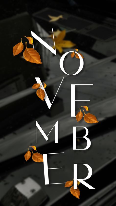 #autumn #fall #november #instagram #storage #stories #storageideas Hi November Quotes, So Glad I Live In A World With Octobers, November Story Instagram, November Backgrounds Iphone, November Aesthetic Dark, Hello November Images, Hello November Month, Hello November Aesthetic, November Quotes Aesthetic