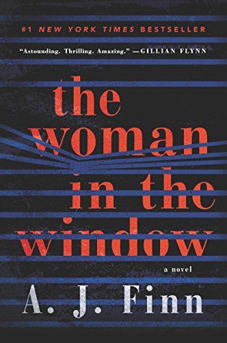 Top Fiction Books, The Woman In The Window, Woman In The Window, Thriller Books, Psychological Thrillers, Alfred Hitchcock, A Novel, A J, Fiction Books