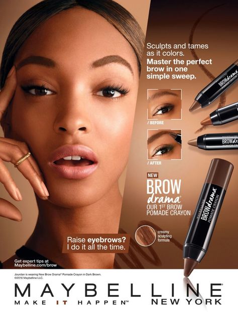 JOURDAN DUNN | MAYBELLINE NEW YORK COSMETICS BROW DRAMA  ADVERTISEMENT PHOTOGRAPHED BY KENNETH WILLARDT  2016 Eyebrow Sculpting, Makeup Layout, Maybelline Cosmetics, Cosmetics Advertising, Beauty Advertising, Makeup Ads, Erin Wasson, Beauty Ad, Cosmetic Design