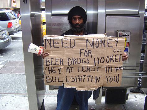 Need money for beer, drugs, hooker (hey at least i'm not bullshittin you) Funny Homeless Signs, Hobo Signs, Hillbilly Party, White Trash Party, Trash Party, Instagram Image, Homeless People, White Trash, Need Money