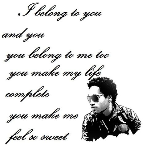 I belong to you - lenny kravitz Birthday Song Lyrics, I Belong To You, Motivational Scriptures, Lyrics To Live By, Love Rules, You Belong With Me, Yours Lyrics, Birthday Songs, Lenny Kravitz