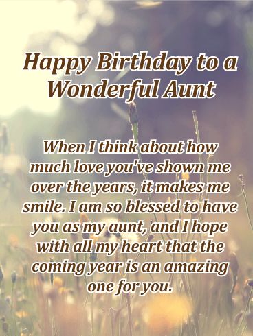 I am Blessed to Have You! Happy Birthday Card for Aunt: This sentimental birthday card to a wonderful aunt in your life puts your kind, loving words front & center to make her feel special. It's a great choice for an aunt whom has played an important role in your life over the years: a chance to tell her how much she means to you while wishing her another amazing year ahead. Happy Birthday Auntie Quotes, Happy Birthday To My Aunt Quotes, Birthday Cards For An Aunt, Happy Birthday Khala Quote, Birthday Aunt Wishes, Special Aunt Birthday Wishes, Aunts Birthday Wishes, Birthday Wishes For Auntie Aunt, Happy Birthday Aunt From Niece Love You