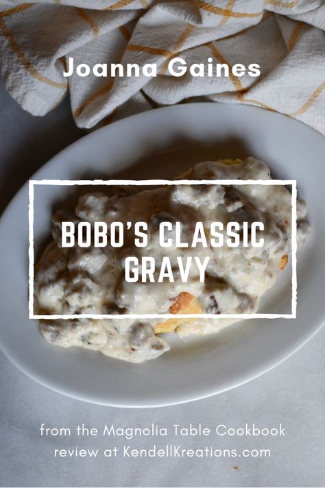 Joanna Gaines recipe for BoBo's Classic Gravy from the Magnolia Table Cookbook is a new classic for me but will be my go to from here on out! Read all about it at KendellKreations.com Joanna Gaines Sausage Gravy, Joanna Gaines Recipes, Joanna Gaines Magnolia, Cream Gravy, Strawberry Butter, Magnolia Table, Sausage Patty, Gravy Recipe, Sausage Gravy