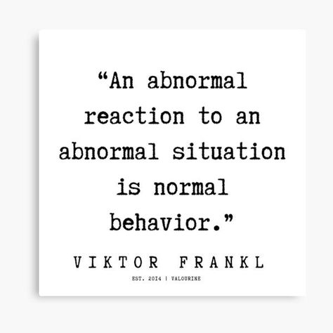 15 | Viktor Frankl Quotes | 191003      #quote #quotes #motivation #motivational #inspiring #inspiration #inspirational #motivating    |ultimatum quotes  |influential quotes  |isagenix quotes  |true quotes  |alienation quotes  |relationship quotes  |excite • Millions of unique designs by independent artists. Find your thing. Viktor Wallpaper, Viktor E Frankl Quotes, Man’s Search For Meaning By Viktor Frankl, Viktor And Singed, Victor Frankl Quotes, Viktor Frankl Quotes, Alienation Quotes, Ultimatum Quotes, Influential Quotes