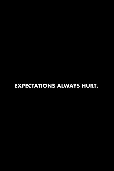 Expectations Hurt, Expectation Hurts, Expectation Always Hurts, Expectation Quotes, Gold Wallpaper Background, Kalam Quotes, Beautiful Profile Pictures, 18th Birthday Party, Edgy Wallpaper