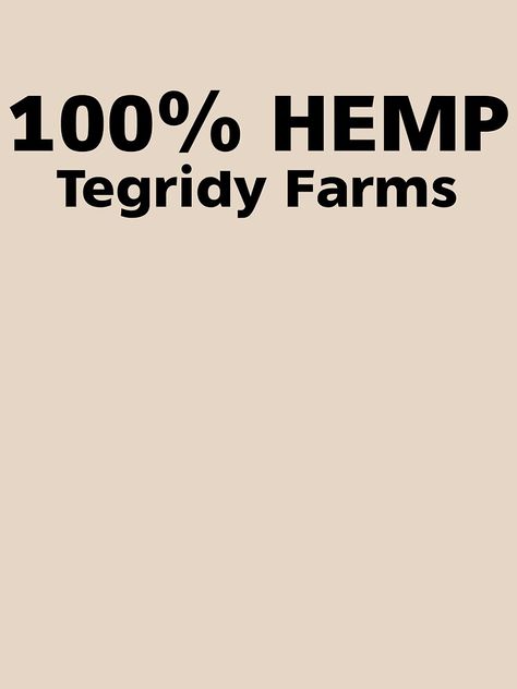 "100 Hemp Tegridy Farms" T-shirt by ericsj11 #Aff , #AD, #Tegridy, #Hemp, #shirt, #Farms Tegridy Farms, Hemp Shirt, Farm Tshirt, Lululemon Leggings, South Park, Cricut, The 100, Leggings, T Shirt