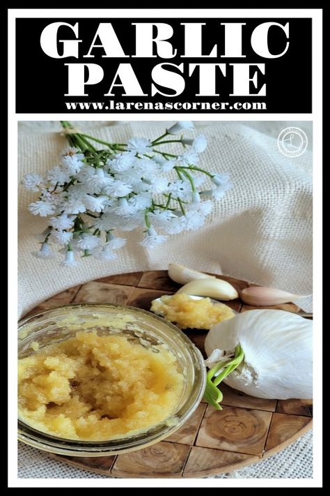 Garlic Paste in a 4 oz. jar, with three cloves of garlic, flowers, napkin, and garlic head in the photo. Canned Garlic, Garlic Paste Recipe, Butter Recipes Homemade, Garlic Puree, Ayurvedic Recipes, Homemade Condiments, Paste Recipe, Homemade Mayonnaise, Creamy Dip