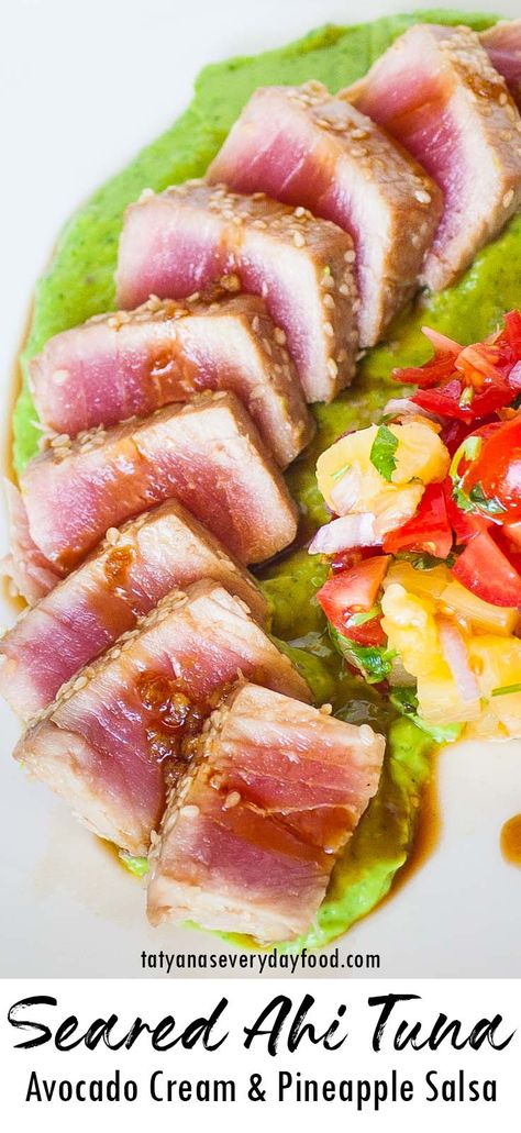 Avocado & Pineapple Seared Ahi Tuna (video) - Tatyanas Everyday Food Asian Tuna Recipes, Seared Ahi Tuna Recipe, Seared Tuna Recipe, Sesame Seared Tuna, Ahi Tuna Recipe, Seared Ahi Tuna, Ahi Tuna Steak, Tuna Recipe, Tuna Steak