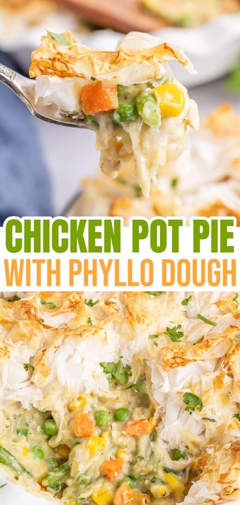 Chicken Pot Pie with Phyllo Dough is a hearty dinner recipe using shredded rotisserie chicken, frozen mixed vegetables, cream of chicken soup and sheets of phyllo dough. Chicken Pot Pie Casserole Phyllo, Easy Chicken Pot Pie With Phyllo Dough, Chicken Pot Pie Using Phyllo Dough, Phyllo Pastry Chicken Pot Pie, Chicken And Dough Recipes, Chicken In Phyllo Pastry, What To Eat With Chicken Pot Pie, Phyllo Pot Pie, Chicken Pot Pie With Philo Dough