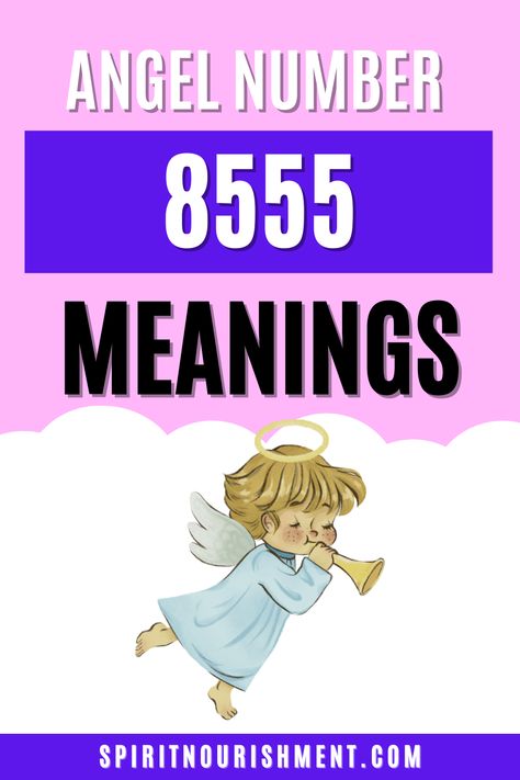 Angel Number 8555 Meaning: Spiritual, Bible, Love & Twin Flames, Numerology - Spirit Nourishment 0505 Angel Number Meaning, 311 Meaning, Seeing Repeating Numbers, Love Twins, Unusual Facts, Life Changing Decisions, Meeting Someone New, Angel Number Meanings, Life Path Number