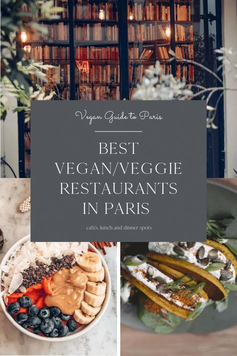 Vegan Guide to Paris | Best Restaurants in Paris | Two Spoons Paris Vegan, Flourless Chocolate Chip Cookies, Veggie Restaurant, Best Restaurants In Paris, Best Vegan Restaurants, Being Vegan, Restaurants In Paris, Vegan Guide, Paris Food