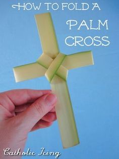 Folding Palms, Catholic Icing, Palm Cross, Palm Sunday Crafts, Sunday Activities, Twine Crafts, Easter Board, Tafel Decor, Catholic Crafts