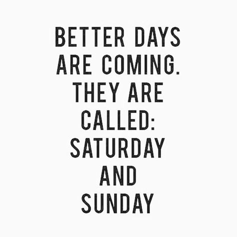 Life is a constant cycle of waiting for the weekend. #weekend #sleepin #sleep #ilovemypillow Friends Weekend, Better Days Are Coming, Friends Nature, Fun Photography, Happy Friends, Healthy Smile, Word Up, Summer Love, Better Day