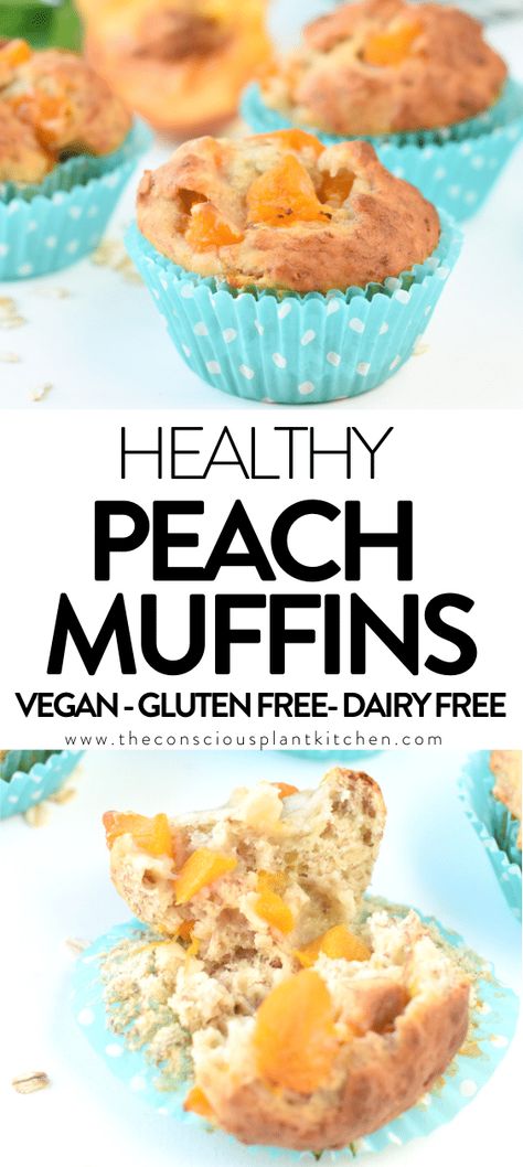 Peach Recipes Vegan, Vegan Peach Recipes, Healthy Peach Muffins, Peach Oatmeal Muffins, Peach Muffin Recipes, Conscious Plant Kitchen, Gluten Free Peach Cobbler, Vegan Banana Muffins, Sugar Free Breakfast