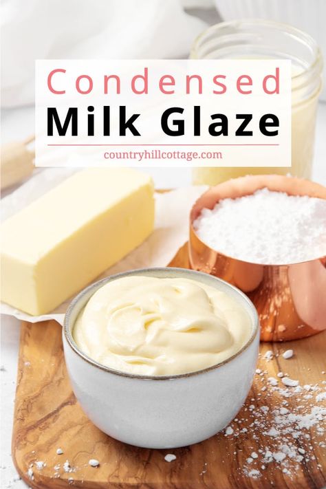 This sweetened condensed milk glaze is made with 4 ingredients in 5 minutes or less. It turns cake, bread, muffins, cupcakes, cookies, donuts, and cinnamon rolls into the ultimate treat and makes every bite delicious. You’ll love to have this light and velvety icing recipe in your repertoire. The sweetened condensed milk icing has a velvety, thick texture, comparable to cream cheese icing, and spreads effortlessly on pastries. Great to drizzle over waffles and pancakes. | CountryHillCottage.com Sweetened Condensed Milk Glaze, Condensed Milk Glaze Recipe, Cinnamon Rolls With Sweetened Condensed Milk, Condensed Milk Frosting Recipes, Condensed Milk Glaze, Condensed Milk Icing, Sweetened Condensed Milk Frosting, Glazed Icing Recipe, Cake Glaze