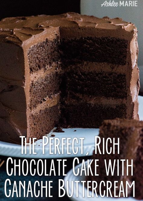 Perfect Chocolate Cake Recipe with Ganache Buttercream- rich, dense and delicious | Ashlee Marie | Summer | Dessert | Chocolate | Cake | Holiday | Party Food | #chocolatecake #bestchocolatecake #holidayrecipes #chocolateganache #frosting #ganachefrosting Chocolate Cake With Ganache, Ganache Buttercream, Chocolate Buttercream Recipe, Perfect Chocolate Cake, Chocolate Ganache Cake, Amazing Chocolate Cake Recipe, Homemade Chocolate Cake, Wedding Chocolate, Food Wedding