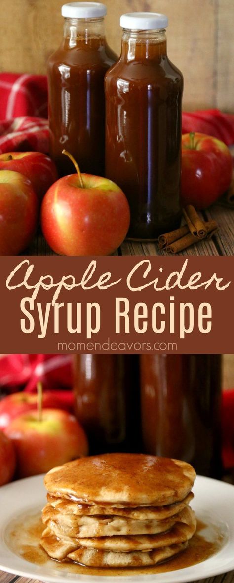 Cider Syrup Recipe, Apple Cider Syrup Recipe, Apple Syrup Recipe, Fall Pancakes, Apple Cider Syrup, Apple Cider Recipe, Yummy Fall Recipes, Simple Syrup Recipes, Cider Recipe