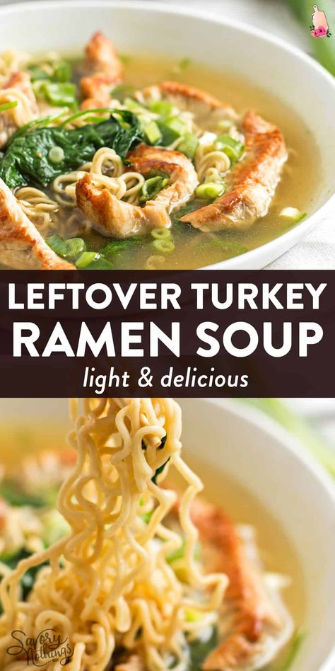 Turkey Ramen, Recipes For Turkey, Best Turkey Recipe, Healthy Ramen, Healthy Turkey Recipes, Leftover Thanksgiving, Turkey Leftovers, Thanksgiving Turkey Leftovers, Ramen Noodle Soup