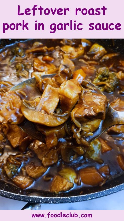 Closeup of a large spoonful of roast pork in garlic sauce held over a frying pan. Leftover Pork Roast Recipes, Leftover Pork Loin Recipes, Leftover Pork Recipes, Leftover Roast Beef Recipes, Leftover Pork Tenderloin, Recipe For Roast, Leftover Pork Chops, Leftover Pork Roast, Pork Recipes For Dinner