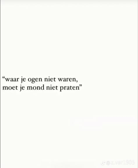 Dutch Quotes, Savage Quotes, Good Comebacks, Really Deep Quotes, Disney Quotes, Short Quotes, Real Quotes, Fact Quotes, Pretty Quotes