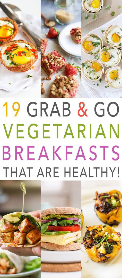 19 Grab and Go Vegetarian Breakfasts That Are Healthy! On The Go Vegetarian Breakfast, Easy Healthy Vegetarian Breakfast, Ww Recipes Vegetarian, Vegetarian Breakfast Make Ahead, Vegetarian Egg Breakfast Recipes, Easy Vegetarian Recipes Breakfast, Healthy Vegetarian Breakfast Meal Prep, Quick Vegetarian Breakfast Ideas, Vegetarian Recipes Breakfast Easy